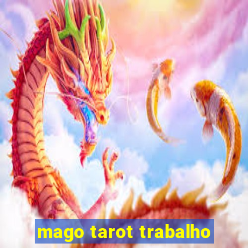 mago tarot trabalho